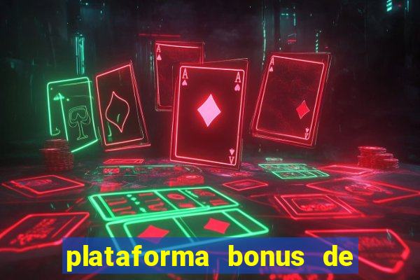 plataforma bonus de cadastro sem dep贸sito