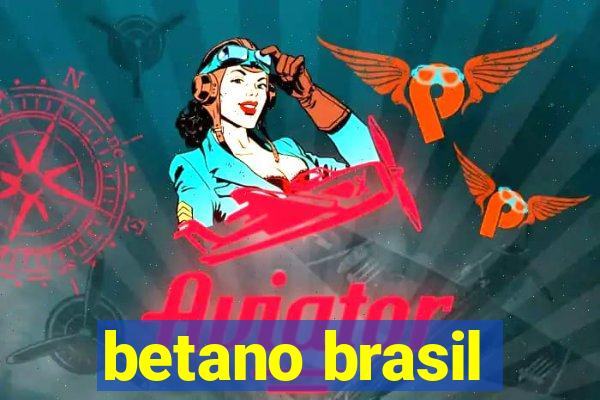 betano brasil