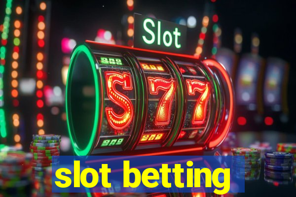 slot betting