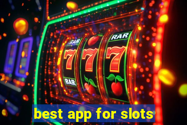 best app for slots