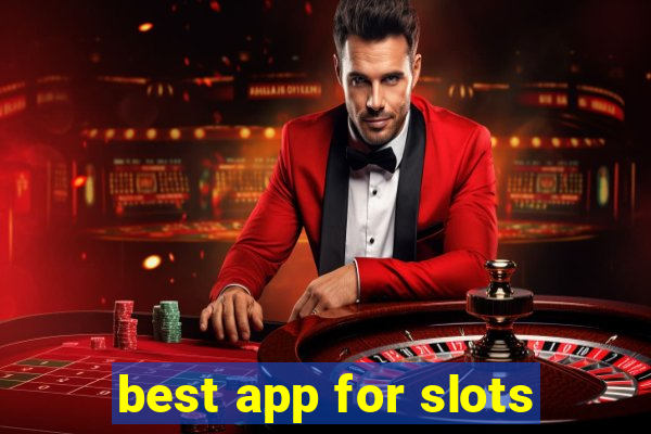 best app for slots