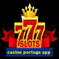 casino portuga app