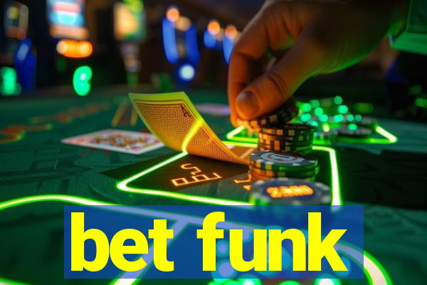 bet funk