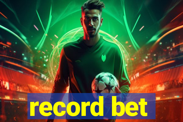 record bet