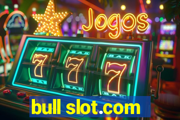 bull slot.com