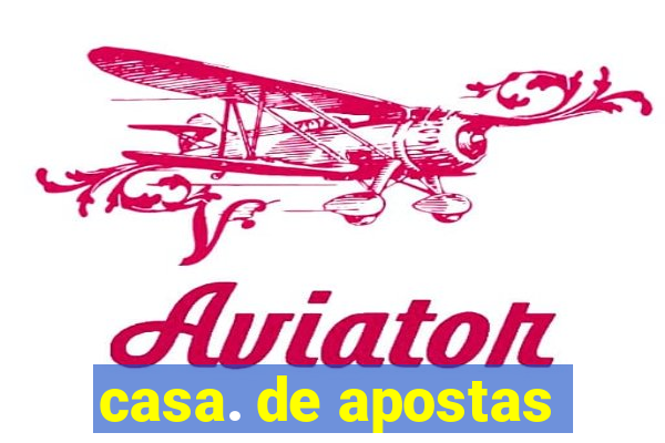 casa. de apostas