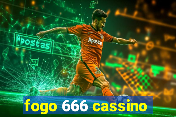 fogo 666 cassino