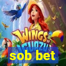 sob bet