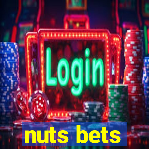 nuts bets