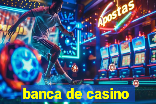 banca de casino