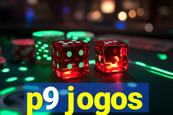 p9 jogos