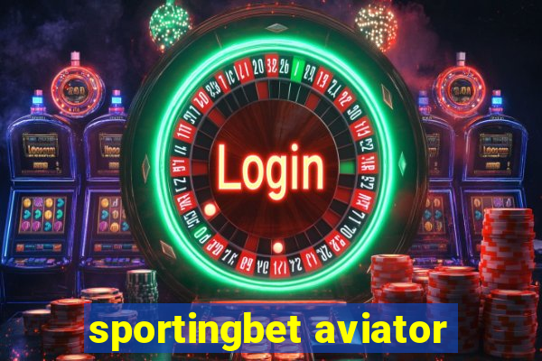 sportingbet aviator