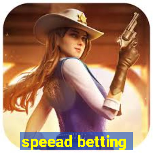 speead betting