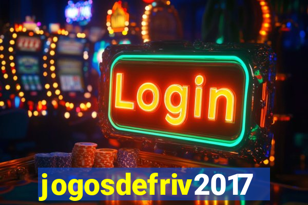 jogosdefriv2017