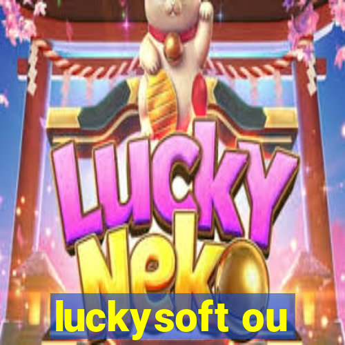 luckysoft ou