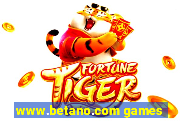 www.betano.com games