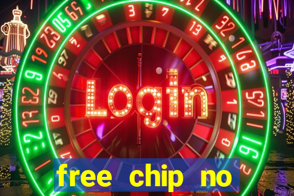 free chip no deposit casino