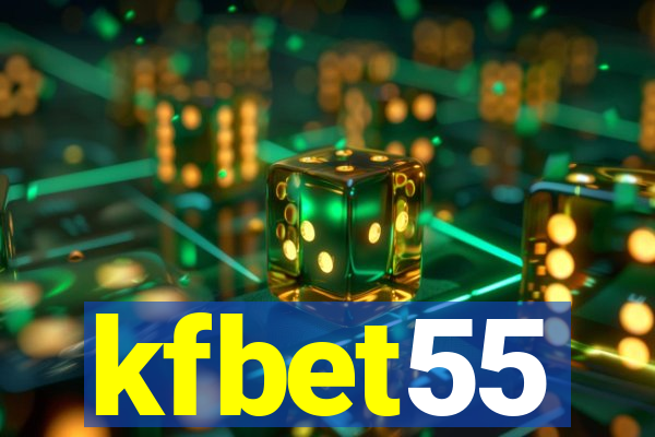 kfbet55