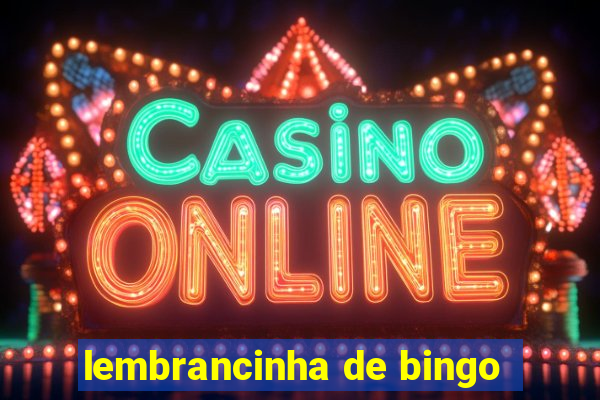 lembrancinha de bingo