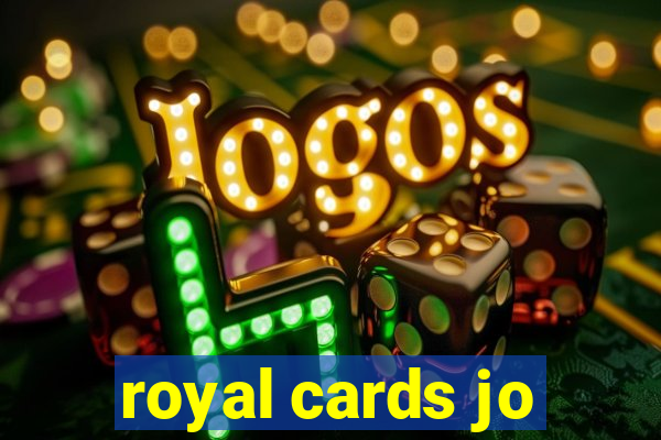 royal cards jo