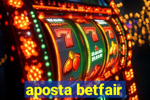 aposta betfair