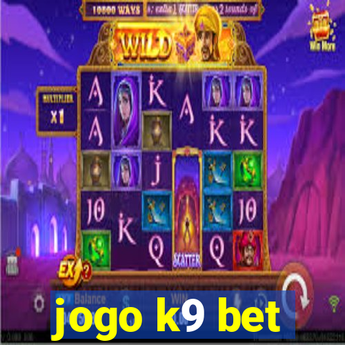 jogo k9 bet