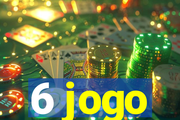 6 jogo