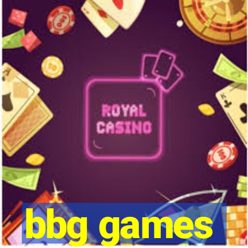 bbg games