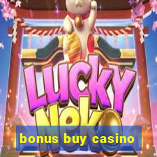 bonus buy casino