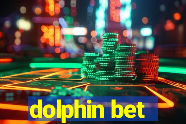 dolphin bet