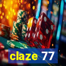 claze 77