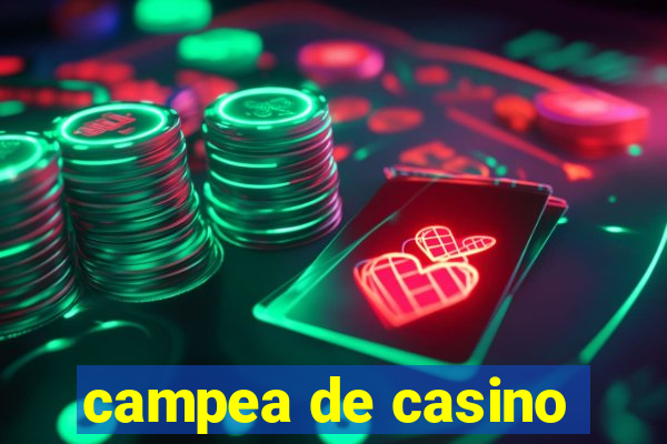 campea de casino