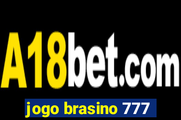 jogo brasino 777