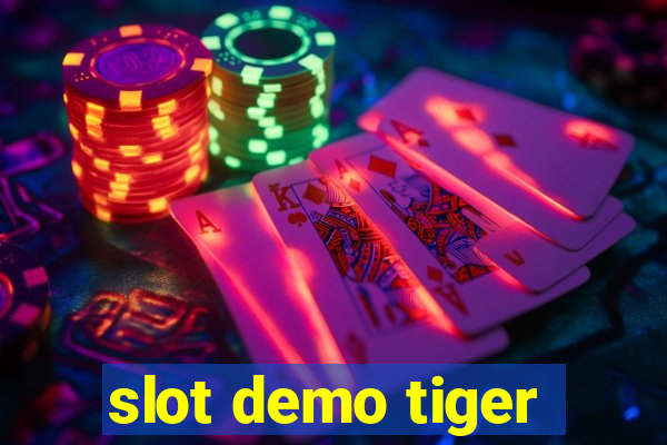 slot demo tiger