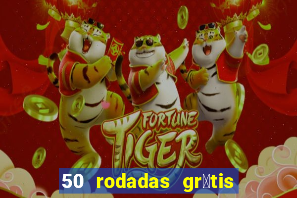 50 rodadas gr谩tis no cadastro