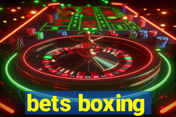 bets boxing