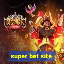 super bet site