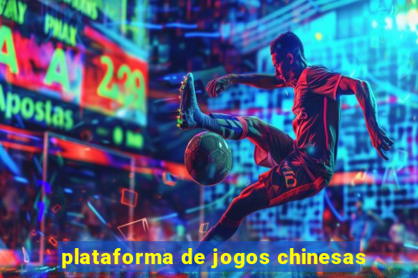 plataforma de jogos chinesas