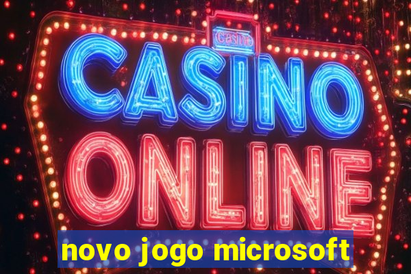 novo jogo microsoft