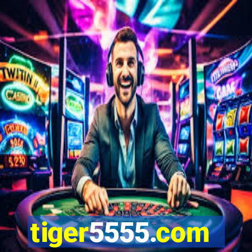 tiger5555.com