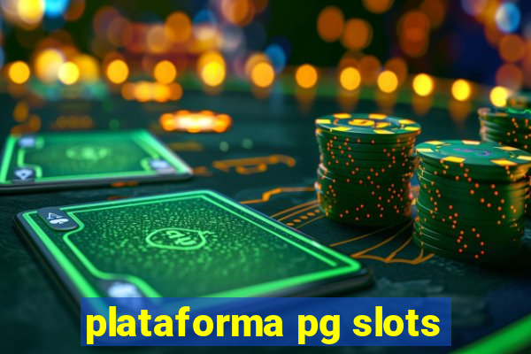 plataforma pg slots