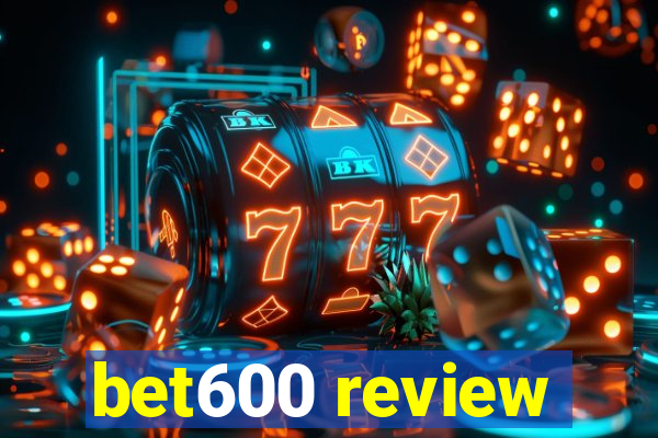 bet600 review