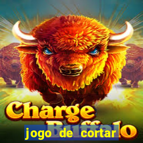 jogo de cortar frutinha para ganhar dinheiro