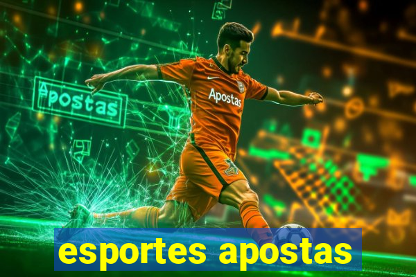 esportes apostas