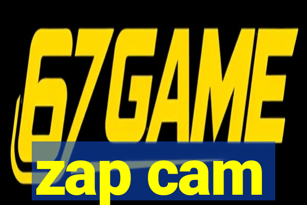 zap cam