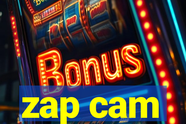 zap cam