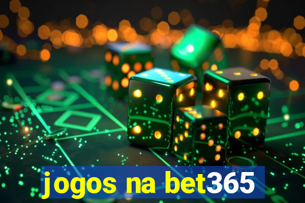 jogos na bet365