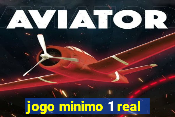 jogo minimo 1 real