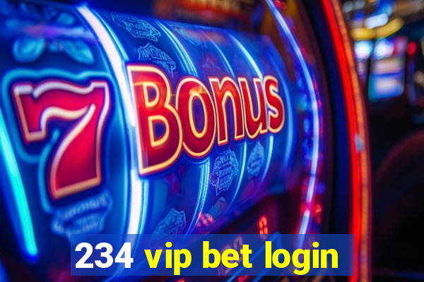 234 vip bet login