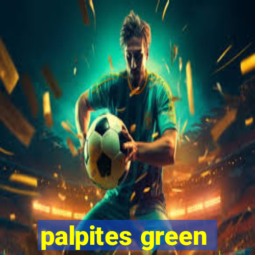 palpites green